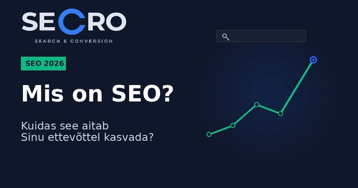 Mis on SEO tehisintellekti ajajärgul: klassikalise alusvundamendi ja GEO-nähtavuse rakendamine ärikasvu teenistusse